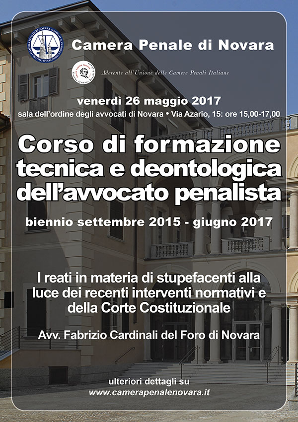 Corso di formazione tecnica deontologica dell'avvocato penalista. Corso di formazione tecnica deontologica dell'avvocato penalista.