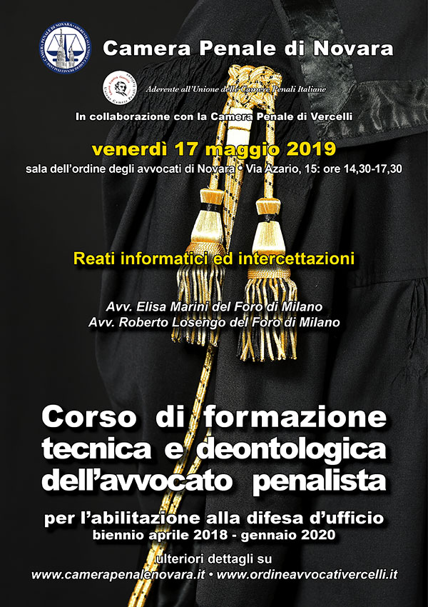Corso di formazione tecnica deontologica dell'avvocato penalista. Corso di formazione tecnica deontologica dell'avvocato penalista.