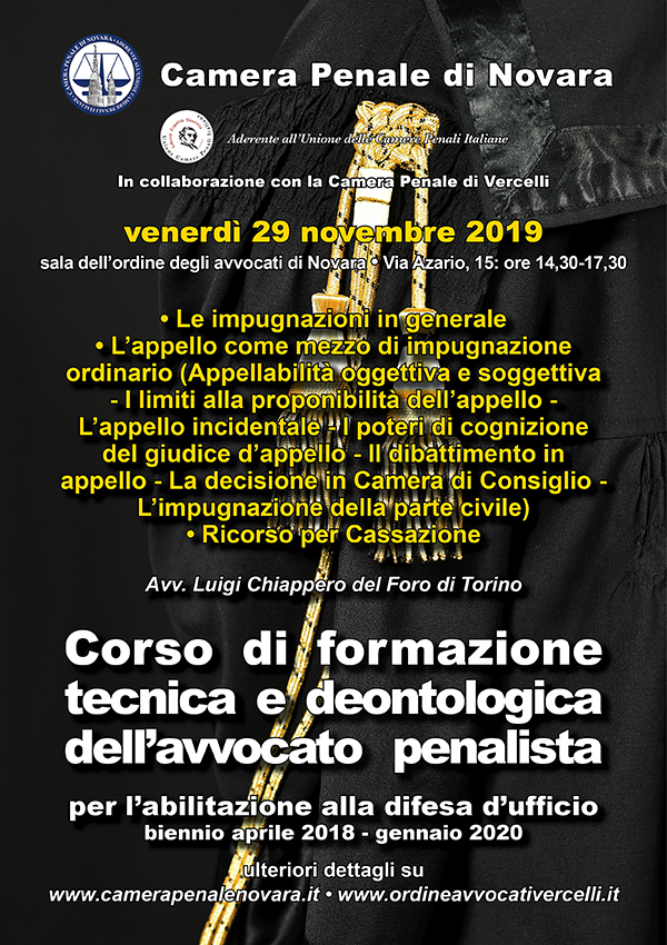 Corso di formazione tecnica deontologica dell'avvocato penalista. Corso di formazione tecnica deontologica dell'avvocato penalista.