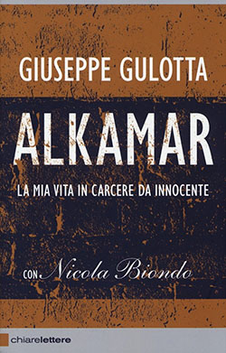 Alkamar. La mia vita in carcere da innocente.